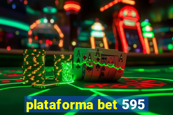 plataforma bet 595